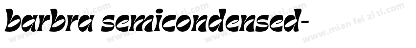 barbra semicondensed字体转换